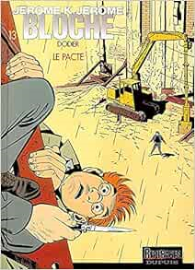 Jérôme K. Jérôme Bloche - Tome 13 : Le Pacte